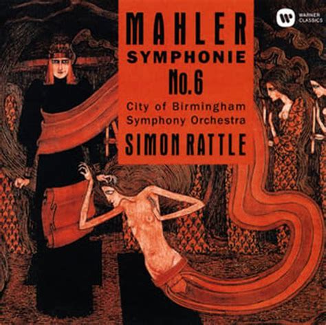 Simon Rattle City Of Birmingham Symphony Orchestra Gustav Mahler