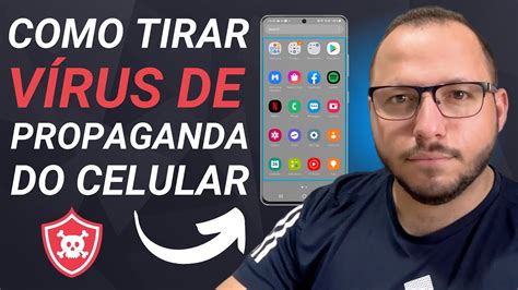 COMO TIRAR VÍRUS de PROPAGANDA no CELULAR SAMSUNG PASSO a PASSO YouTube