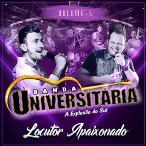 Músicas gaúchas bandinhas e sertanejas Banda Universitária Locutor