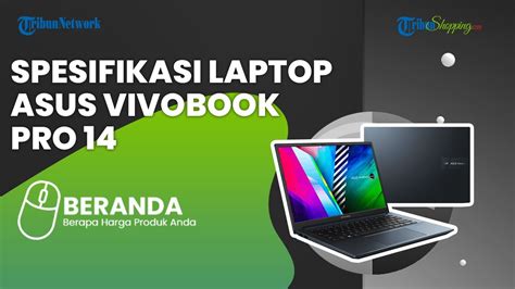 Punya Desain Menarik Asus Rilis Laptop Terbaru Vivobook Pro 14 Di