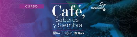 Café Saberes y Siembra Ékora by Ecosistema digital CINDE