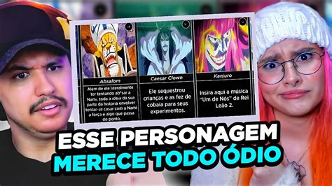 São tão odiados assim OS PERSONAGENS mais ODIADOS de ONE PIECE