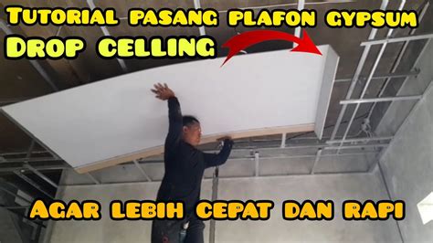 Cara Pasang Plafon Gypsum Drop Ceiling Sendirian Bagi Pemula YouTube