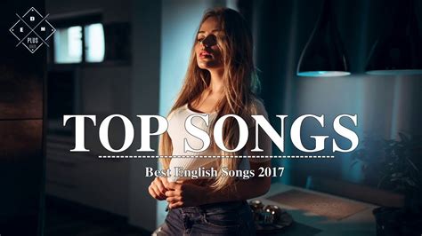 Top Songs Best English Songs Hits Love Song