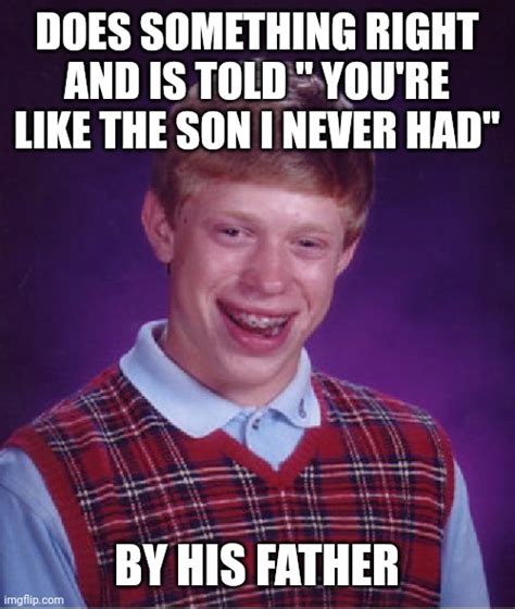 Bad Luck Brian Meme Imgflip