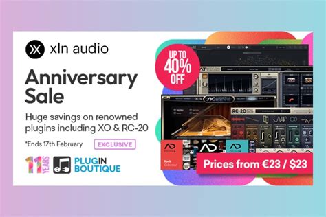 Plugin Boutique S Th Anniversary Xln Audio Sale Noizefield