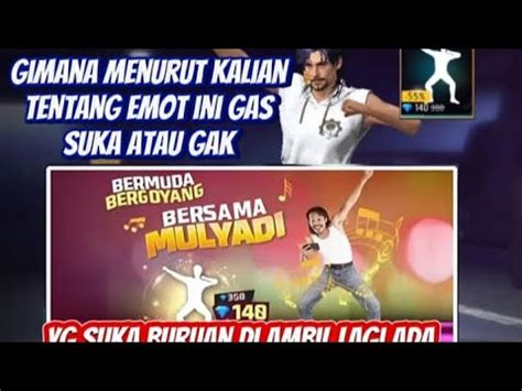 EMOT FF TERBARU Bermuda Bergoyang Bersama Mulyadi YouTube