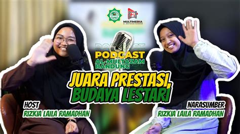 Juara Prestasi Budaya Lestari Bunga Nurannisa Supendi Podcast Al