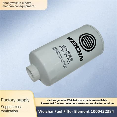 Original Genuine Weichai Fuel Filter Element 1000422384 Weichai Engine