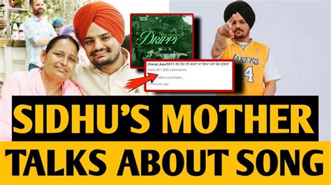 Sidhu Moose Wala Mother Talking About Drippy Song Before Release