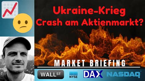 Ukraine Krieg Crash Wie Geht Es Weiter Am Markt DAX Nasdaq S