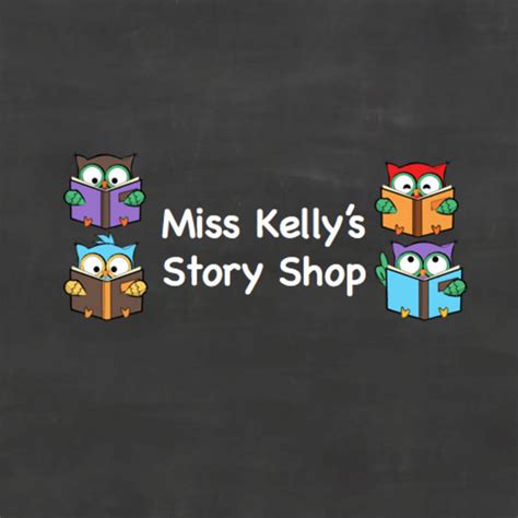 Miss Kelly S Story Shop Teaching Resources Teachers Pay Teachers