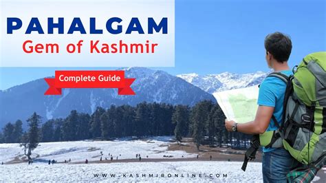 Pahalgam Gem Of Kashmir Complete Tour Guide Kashmir Onlne Youtube