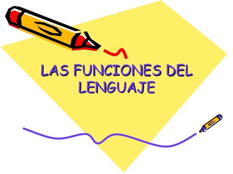 Las Funciones Del Lenguaje Power Point