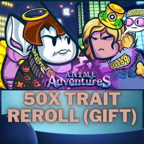 50x Trait Reroll Gift Anime Adventure