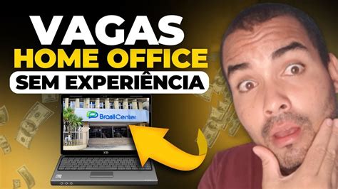 Vagas Home Office SEM EXPERIÊNCIA Salário R 2 000 00 Benefícios