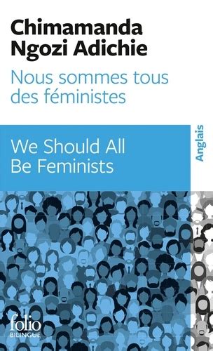 Nous Sommes Tous Des Féministes De Chimamanda Ngozi Adichie Poche