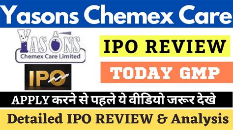 Yasons Chemex Care Ipo Review Yasons Chemex Ipo Analysis Detail Gmp