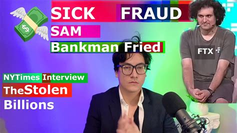 Fraud Scam Sam Bankman Fried Interview W New York Ny Times Sbf Ftx