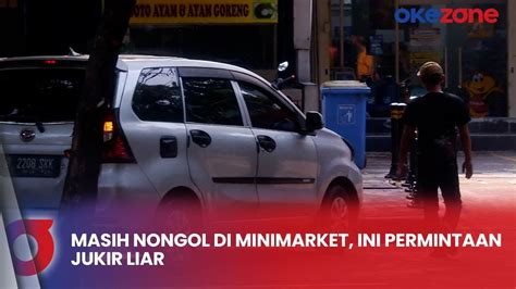 Dishub Jakarta Mulai Tertibkan Juru Parkir Liar Di Minimarket Jakarta