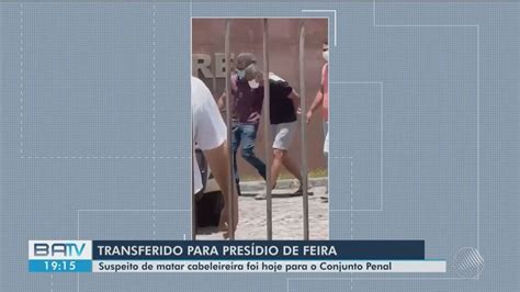 Suspeito De Matar Ex Esposa A Tiros Em Ipirá é Transferido Para