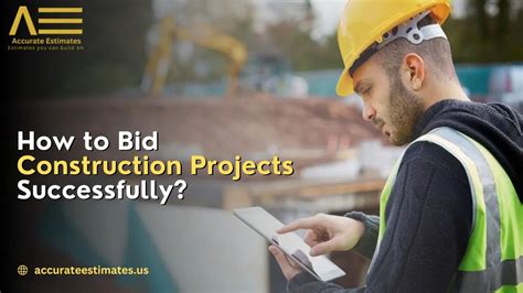 How to Bid Construction Projects Successfully? - Accurate Estimates LLC