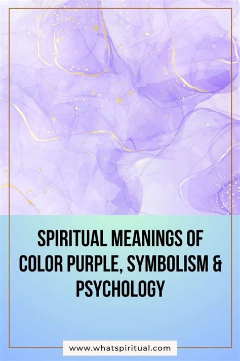 10 Spiritual Meanings Of Color Purple Symbolism Psychology What