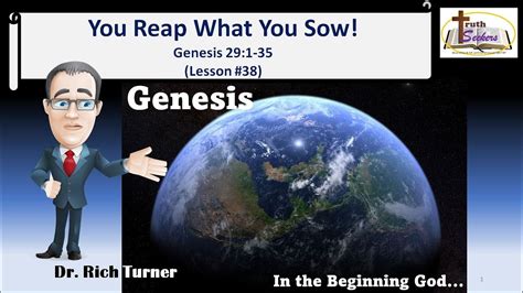 Genesis Chapter 291 35 You Reap What You Sow Lesson 38 Youtube