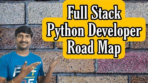 Full Stack Python Developer Road Map Youtube