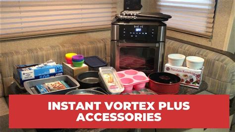 Accessories For The Instant Vortex Plus Air Fryer Oven Do They Fit