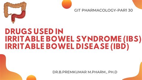 Drugs Used In Irritable Bowel Disease Syndrome Git Pharmacology