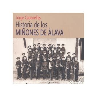 Historia De Los Miñones De Alava Jorge Cabanellas Cartonado Jorge