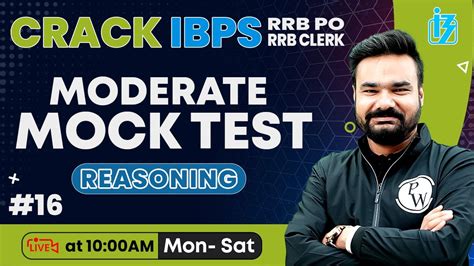 IBPS RRB PO CLERK 2024 Reasoning Mock Test Moderate Mock Test