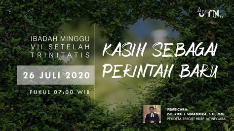 07 00 Live Ibadah Minggu 26 Juli 2020 Minggu Ketujuh Setelah