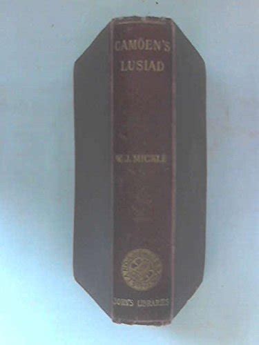 The Lusiad Lusiads Or The Discovery Of India An Epic Poem