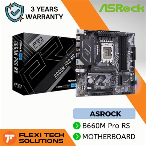 ASROCK B660M Pro RS LGA1700 DDR4 MATX Motherboard – Flexi Tech