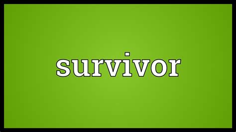 Survivor Meaning - YouTube