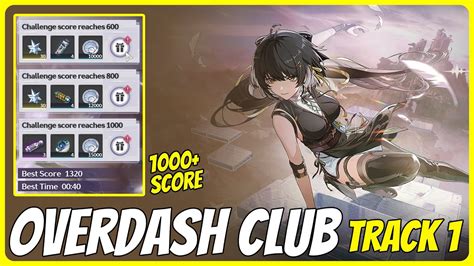 1000 Score Overdash Club Event Track 1 Wuthering Waves 10 Youtube