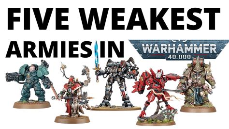 Top Five Weakest Armies In Warhammer 40K 10th Edition Win Rates And