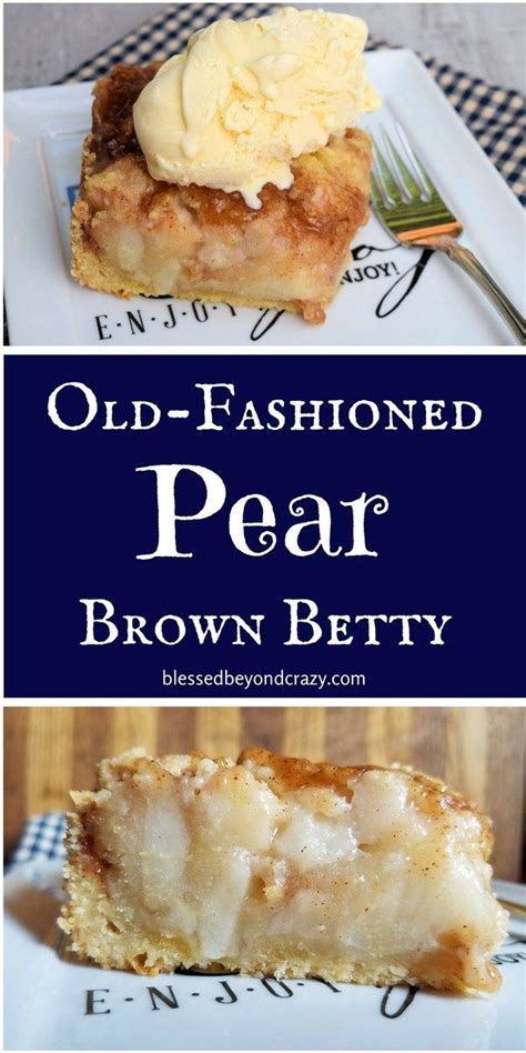 Old Fashioned Pear Brown Betty Recipe Pear Recipes Easy Pear