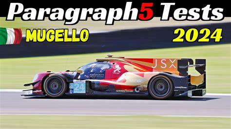 Paragraph5 Test Days 2024 At Mugello Circuit ELMS Cars LMP2 LMP3