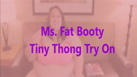 Ms Fat Booty Tiny Thong Try On BBW Ms Fat Booty Clips Sale