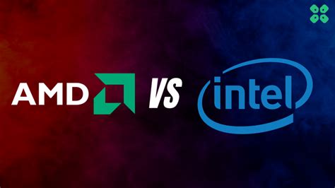 Intel VS AMD CPUs: Which one to pick?