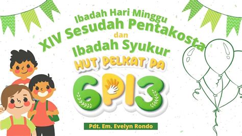 LIVE IBADAH SYUKUR HUT PELKAT PA GPIB 09 00 WIB YouTube