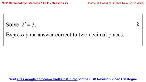 2002 Maths Extension 1 HSC Q2a How To Solve Exponential Equation 2 X 3