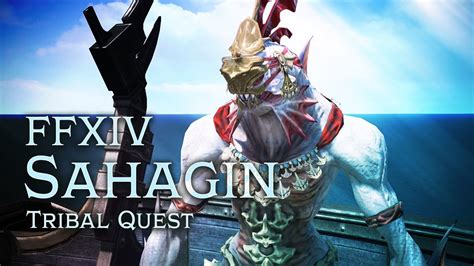 Ffxiv Sahagin Tribal Quest Youtube