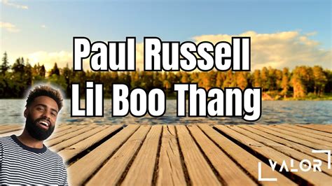 Paul Russell Lil Boo Thang Lyrics Youtube