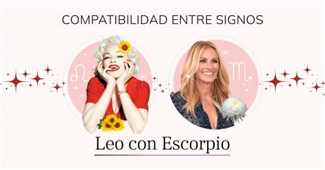 Leo Y Escorpio Compatibilidad De Signos En El Amor Amistad Y Trabajo