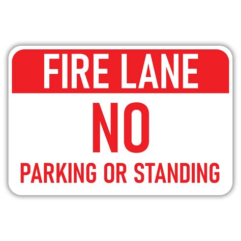 FIRE LANE NO PARKING OR STANDING - American Sign Company