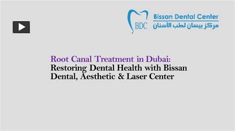 Ppt Root Canal Treatment In Dubai Restoring Dental Health With